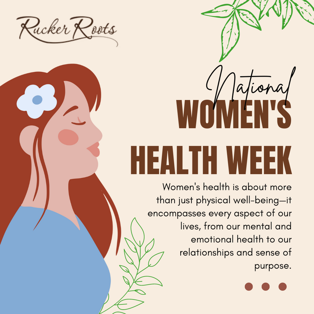 Empowering Women: Celebrating National Women's Health Week with Rucker Roots