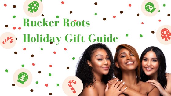 Rucker Roots Gift Guide