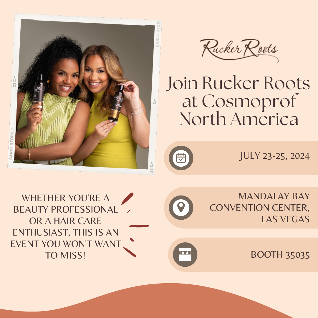 Join Rucker Roots at Cosmoprof North America (CNPA): Discover Natural